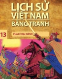 Tranh vẽ về lịch sử Việt Nam (Bộ mỏng): Tập 13 - Vua Lê Đại Hành