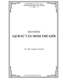 Bài giảng Lịch sử văn minh thế giới - ThS. Nguyễn Văn Tuấn