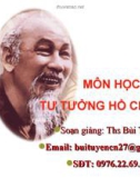 Bài giảng Tư tưởng Hồ Chí Minh - Chương 6: Tư tưởng Hồ Chí Minh về nhân văn văn hóa