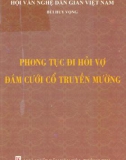 Phong tục đi hỏi vợ của người Mường: Phần 1