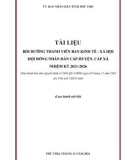 Tài liệu bồi dưỡng thành viên ban kinh tế - xã hội Hội đồng nhân dân cấp huyện, cấp xã nhiệm kỳ 2021-2026