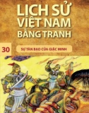 Tranh vẽ về lịch sử Việt Nam (Bộ mỏng): Tập 30 - Sự tàn bạo của giặc Minh