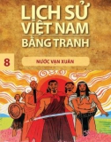 Tranh vẽ về lịch sử Việt Nam (Bộ mỏng): Tập 8 - Nước Vạn Xuân