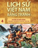 Tranh vẽ về lịch sử Việt Nam (Bộ mỏng): Tập 4 - Huyền sử đời Hùng (Tiên dung, Chử Đồng Tử, Sơn Tinh-Thuỷ Tinh)