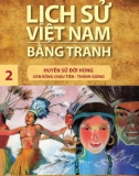 Tranh vẽ về lịch sử Việt Nam (Bộ mỏng): Tập 2 - Huyền sử đời Hùng (Con rồng cháu tiên, Thánh gióng)