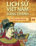 Tranh vẽ về lịch sử Việt Nam (Bộ mỏng): Tập 49 - Chúa Tiên Nguyễn Hoàng