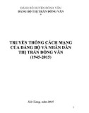 Ebook Truyền thống cách mạng của Đảng bộ và nhân dân Thị trấn Đồng Văn (1945-2015)