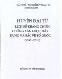 Ebook Lịch sử kháng chiến chống xâm lược, xây dựng và bảo vệ tổ quốc huyện Đại Từ (1945-2016): Phần 1