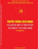 Ebook Truyền thống cách mạng của Đảng bộ và nhân dân xã Khâu Vai (1961-2018): Phần 1