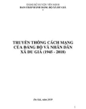 Ebook Truyền thống cách mạng của Đảng bộ và nhân dân xã Du Già (1945-2018): Phần 1