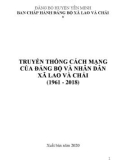 Ebook Truyền thống cách mạng của Đảng bộ và nhân dân xã Lao và Chải (1961-2018): Phần 1