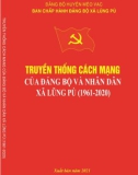 Ebook Truyền thống cách mạng của Đảng bộ và nhân dân xã Lũng Pù (1961-2020): Phần 1