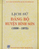 Ebook Lịch sử Đảng bộ huyện Bình Sơn (1930-1975): Phần 1