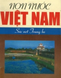 Tìm hiểu Non nước Việt Nam: Sắc nét Trung bộ - Phần 1