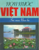 Tìm hiểu Non nước Việt Nam: Sắc màu Nam bộ - Phần 1