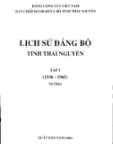 Ebook Lịch sử Đảng bộ tỉnh Thái Nguyên (1936-1965): Phần 1 (Tập 1)