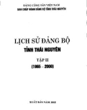 Ebook Lịch sử Đảng bộ tỉnh Thái Nguyên (1965-2000): Phần 1 (Tập 2)