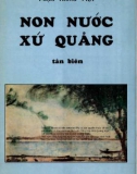 Tìm hiểu non nước xứ Quảng tân biên (Xuất bản năm 1969): Phần 1