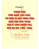 Ebook Lịch sử phong trào công dân, viên chức, lao động và công đoàn tỉnh Bình Thuận (1930-2018): Phần 2