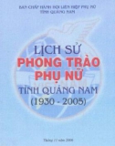 Ebook Lịch sử phong trào phụ nữ tỉnh Quảng Nam (1930-2005): Phần 1