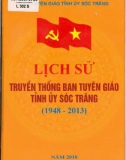 Ebook Lịch sử truyền thống ban tuyên giáo tỉnh Sóc Trăng (1948-2013): Phần 1