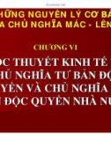 CHƯƠNG VI HỌC THUYẾT KINH TẾ VỀ CHỦ NGHĨA TƯ BẢN ĐỘC QUYỀN VÀ CHỦ NGHĨA TƯ BẢN ĐỘC QUYỀN NHÀ NƯỚ