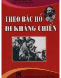 Theo Bác Hồ đi kháng chiến: Phần 1