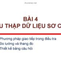 Bài giảng Phương pháp nghiên cứu khoa học: Bài 4 – TS. Nguyễn Thị Mai Anh