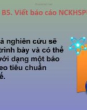 Bài giảng Tập huấn nghiên cứu khoa học sư phạm ứng dụng: Bước B5