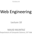 Web engineering: Lecture 10 - Majid Mumtaz