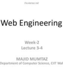 Web engineering: Lecture 3, 4 - Majid Mumtaz