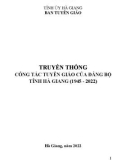 Ebook Truyền thống công tác tuyên giáo của Đảng bộ tỉnh Hà Giang (1945-2022): Phần 1