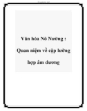 Văn hóa Nõ Nường : Quan niệm về cặp lưỡng hợp âm dương