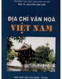 Giáo trình Địa chí văn hóa Việt Nam (Giáo trình dùng cho sinh viên đại học và cao đẳng các ngành văn hóa): Phần 1