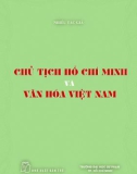 Văn hóa Việt Nam và Chủ tịch Hồ Chí Minh