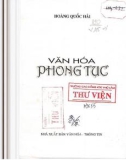 Nghiên cứu văn hóa phong tục Việt Nam: Phần 1