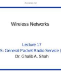 Wireless networks - Lecture 17: GPRS: General packet radio service (Part 1)