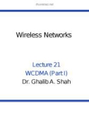 Wireless networks - Lecture 21: WCDMA (Part 1)