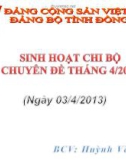 Báo cáo: Sinh hoạt chi bộ chuyên đề tháng 4/2013