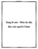 Tung lò mò - Món ăn độc đáo của người Chăm