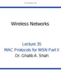 Wireless networks - Lecture 35: MAC protocols for WSN