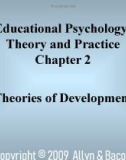 Educational Psychology: Theory and Practice - Chapter 2 Theories of Development