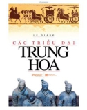 Lịch sử các triều đại phong kiến Trung Hoa: Phần 1