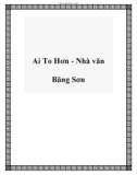 Ai To Hơn - Nhà văn Băng Sơn