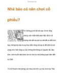 Nhà báo có nên chơi cổ phiếu?