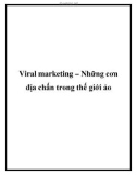 Viral Marketing – Những cơn địa chấn trong thế giới ảo