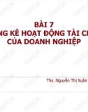 Bài giảng Thống kê doanh nghiệp: Bài 7 - ThS. Nguyễn Thị Xuân Mai