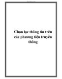 Chọn lọc thông tin trên các phương tiện truyền thông