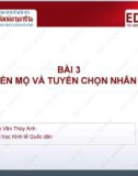 Bài giảng Quản trị nhân lực: Bài 3 - TS. Nguyễn Vân Thùy Anh