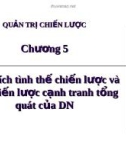 Phân tích tình hình chiến lược và các chiến lược cạnh tranh tổng quát của DN